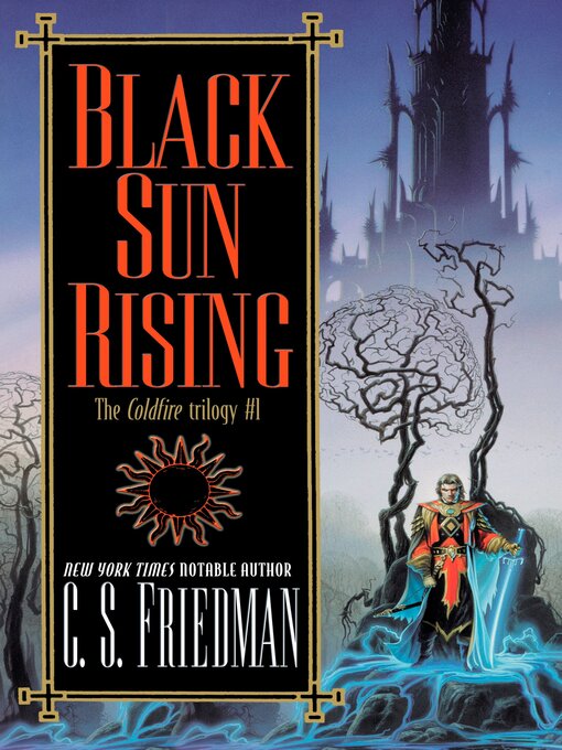 Title details for Black Sun Rising by C.S. Friedman - Wait list